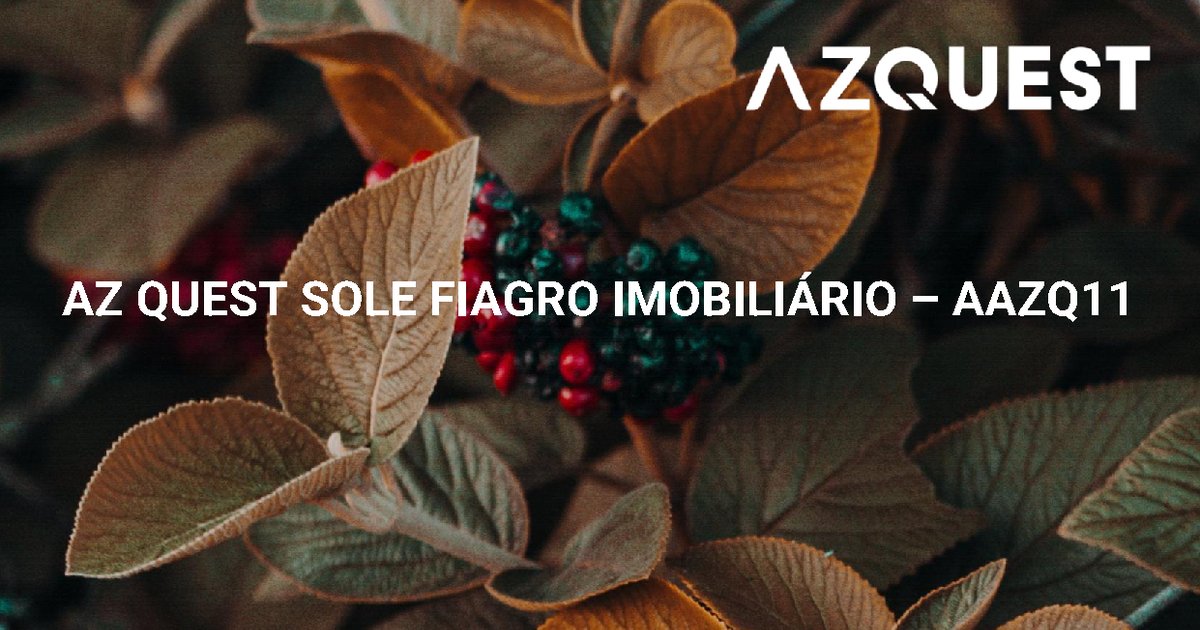 Capa do Relatório Gerencial de 08/2026 do AAZQ11 (AZ QUEST SOLE FUNDO DE INVESTIMENTO NAS CADEIAS PRODUTIVAS DO AGRONEGÓCIO - FIAGRO - IMOBILIÁRIO)