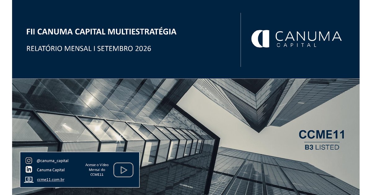 Capa do Relatório Gerencial de 09/2026 do CCME11 (CANUMA CAPITAL MULTIESTRATÉGIA FUNDO DE INVESTIMENTO IMOBILIÁRIO RESPONSABILIDADE LIMITADA)
