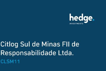 Capa do Relatório Gerencial de 08/2026 do CLSM11 (CITLOG SUL DE MINAS FUNDO DE INVESTIMENTO IMOBILIÁRIO DE RESPONSABILIDADE LIMITADA)