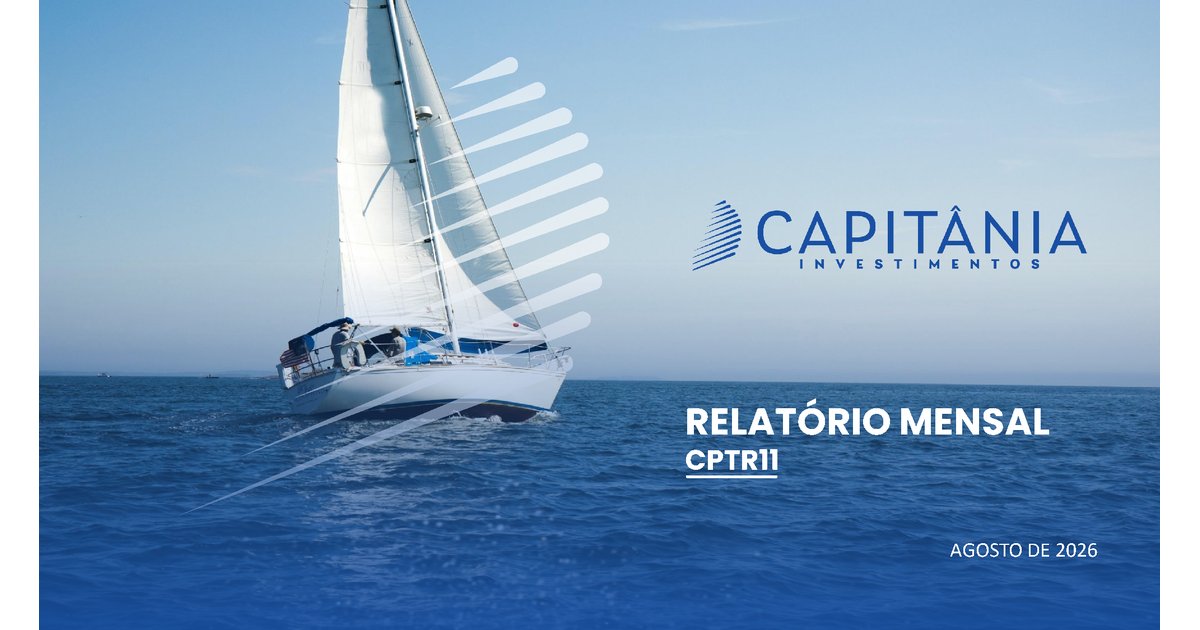Capa do Relatório Gerencial de 08/2026 do CPTR11 (CAPITANIA AGRO STRATEGIES - FIAGRO-IMOBILIÁRIO RESPONSABILIDADE LIMITADA)