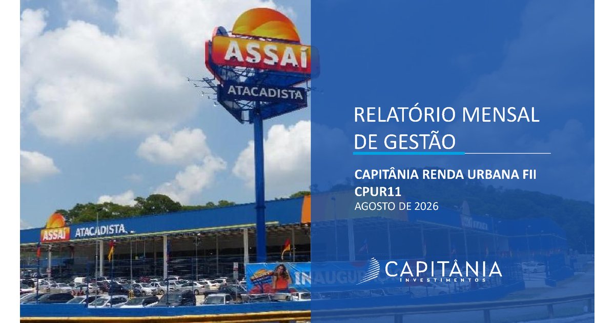 Capa do Relatório Gerencial de 08/2026 do CPUR11 (CAPITÂNIA HBC RENDA URBANA FUNDO DE INVESTIMENTO IMOBILIÁRIO RESPONSABILIDADE LIMITADA)
