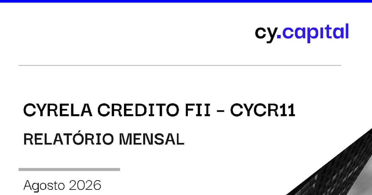 Capa do Relatório Gerencial de 08/2026 do CYCR11 (CYRELA CRÉDITO - FUNDO DE INVESTIMENTO IMOBILIÁRIO - RESPONSABILIDADE LIMITADA)
