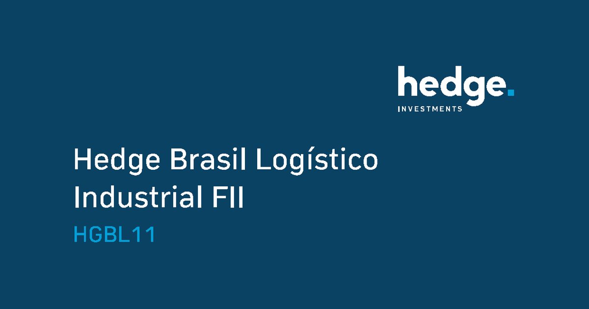 Capa do Relatório Gerencial de 08/2026 do HGBL11 (HEDGE BRASIL LOGÍSTICO INDUSTRIAL FUNDO DE INVESTIMENTO IMOBILIÁRIO DE RESPONSABILIDADE LIMITADA)