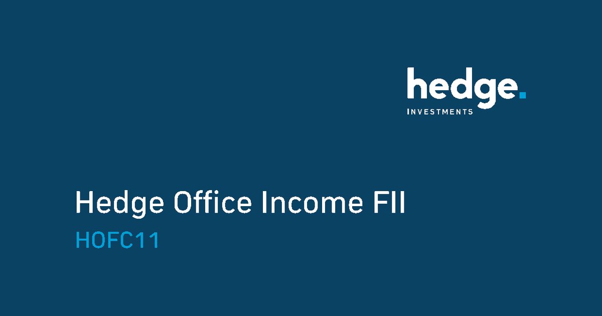 Capa do Relatório Gerencial de 08/2026 do HOFC11 (HEDGE OFFICE INCOME FUNDO DE INVESTIMENTO IMOBILIÁRIO DE RESPONSABILIDADE LIMITADA)