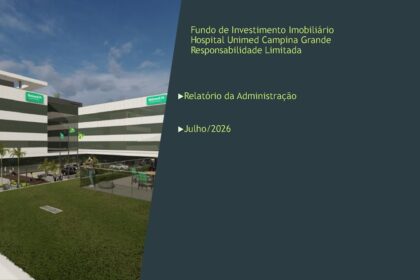 Capa do Relatório Gerencial de 07/2026 do HUCG11 (Fundo de Investimento Imobiliário Hospital Unimed Campina Grande Responsabilidade Limitada)