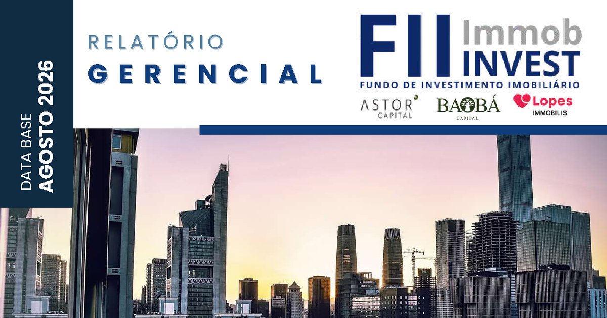 Capa do Relatório Gerencial de 08/2026 do IMMB11 (IMMOBINVEST FUNDO DE INVESTIMENTO IMOBILIÁRIO RESPONSABILIDADE LIMITADA)