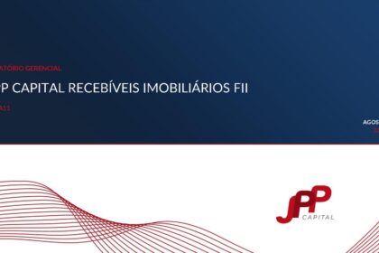 Capa do Relatório Gerencial de 08/2026 do JPPA11 (JPP CAPITAL RECEBÍVEIS IMOBILIÁRIOS FUNDO DE INVESTIMENTO IMOBILIÁRIO DE RESPONSABILIDADE LIMITADA)