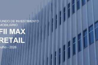 Capa do Relatório Gerencial de 07/2026 do MAXR11 (FUNDO DE INVESTIMENTO IMOBILIÁRIO - FII MAX RETAIL RESPONSABILIDADE LIMITADA)