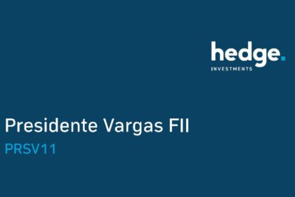 Capa do Relatório Gerencial de 08/2026 do PRSV11 (PRESIDENTE VARGAS FUNDO DE INVESTIMENTO IMOBILIÁRIO DE RESPONSABILIDADE LIMITADA)