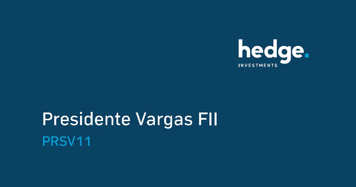 Capa do Relatório Gerencial de 08/2026 do PRSV11 (PRESIDENTE VARGAS FUNDO DE INVESTIMENTO IMOBILIÁRIO DE RESPONSABILIDADE LIMITADA)