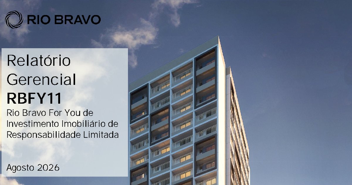Capa do Relatório Gerencial de 08/2026 do RBFY11 (Rio Bravo For You Fundo de Investimento Imobiliário de Responsabilidade Limitada)