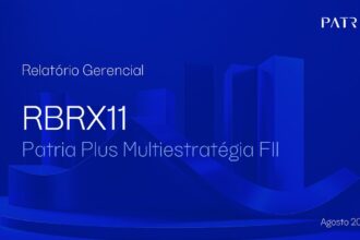 Capa do Relatório Gerencial de 08/2026 do RBRX11 (PATRIA PLUS MULTIESTRATÉGIA REAL ESTATE FUNDO DE INVESTIMENTO IMOBILIÁRIO RESPONSABILIDADE LIMITADA)