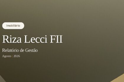 Capa do Relatório Gerencial de 08/2026 do RZLC11 (RIZA LECCI FUNDO DE INVESTIMENTO IMOBILIÁRIO RESPONSABILIDADE LIMITADA)