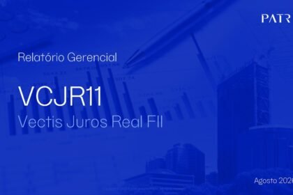 Capa do Relatório Gerencial de 08/2026 do VCJR11 (VECTIS JUROS REAL FUNDO DE INVESTIMENTO IMOBILIÁRIO RESPONSABILIDADE LIMITADA)