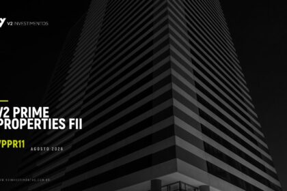 Capa do Relatório Gerencial de 08/2026 do VPPR11 (V2 PRIME PROPERTIES FUNDO DE INVESTIMENTO IMOBILIÁRIO - FII - RESPONSABILIDADE LIMITADA)
