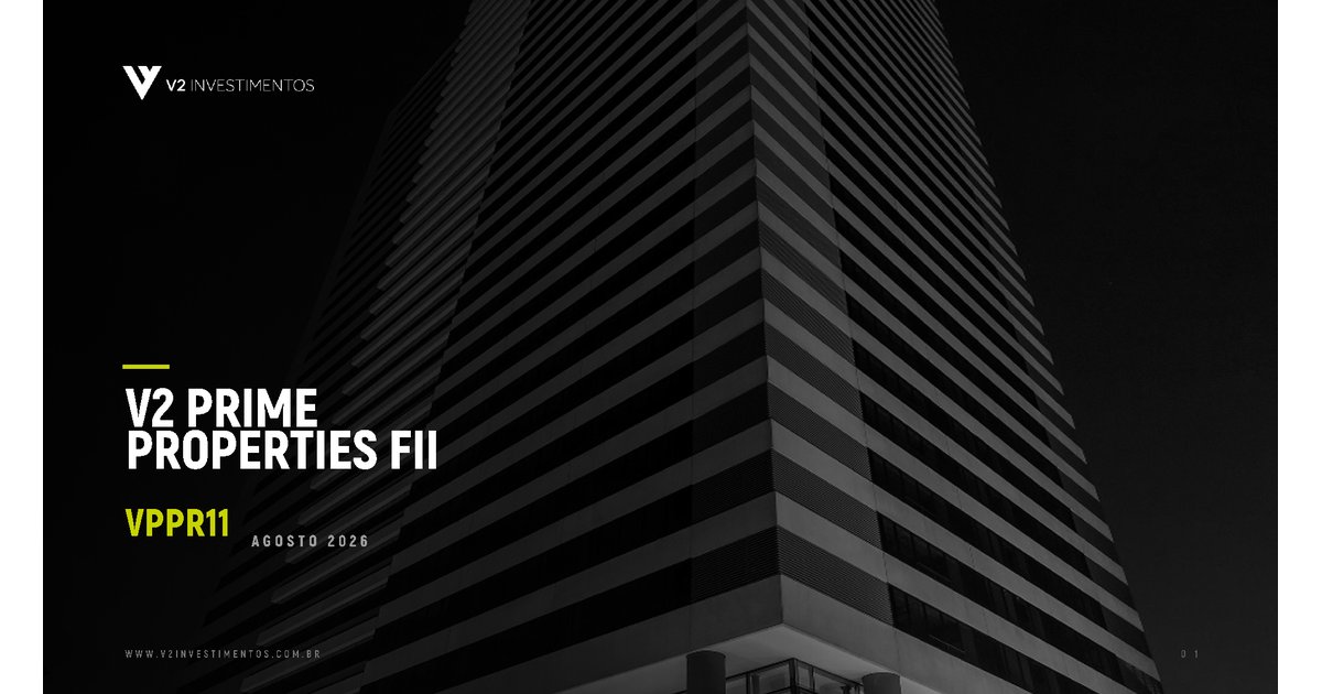 Capa do Relatório Gerencial de 08/2026 do VPPR11 (V2 PRIME PROPERTIES FUNDO DE INVESTIMENTO IMOBILIÁRIO - FII - RESPONSABILIDADE LIMITADA)