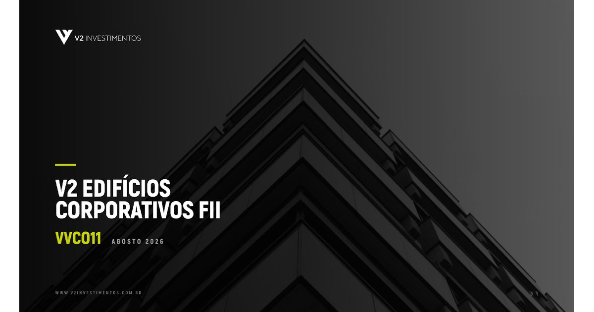 Capa do Relatório Gerencial de 08/2026 do VVCO11 (V2 EDIFÍCIOS CORPORATIVOS FUNDO DE INVESTIMENTO IMOBILIÁRIO RESPONSABILIDADE LIMITADA)