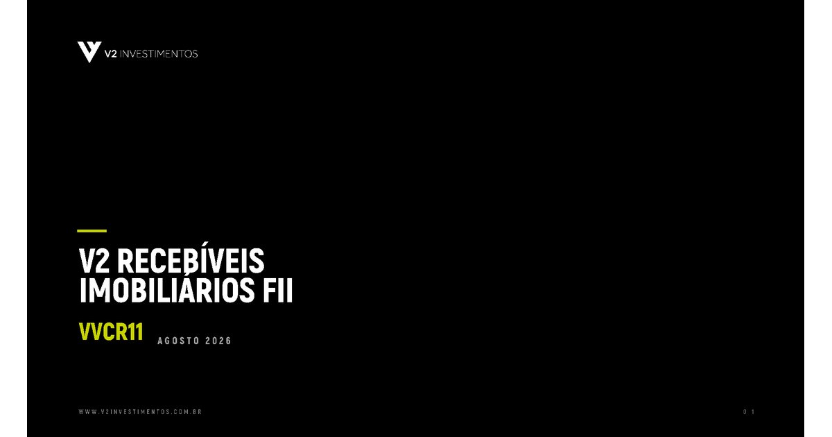 Capa do Relatório Gerencial de 08/2026 do VVCR11 (V2 RECEBÍVEIS IMOBILIÁRIOS FUNDO DE INVESTIMENTO IMOBILIÁRIO RESPONSABILIDADE LIMITADA)