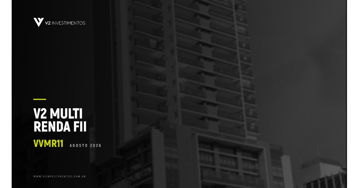 Capa do Relatório Gerencial de 08/2026 do VVMR11 (V2 MULTI RENDA FUNDO DE INVESTIMENTO IMOBILIÁRIO RESPONSABILIDADE LIMITADA)