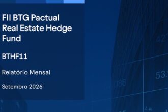 Capa do Relatório Gerencial de 09/2026 do BTHF11 (BTG PACTUAL REAL ESTATE HEDGE FUND FII - FUNDO DE INVESTIMENTO IMOBILIÁRIO RESPONSABILIDADE LIMITADA)
