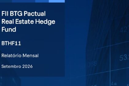 Capa do Relatório Gerencial de 09/2026 do BTHF11 (BTG PACTUAL REAL ESTATE HEDGE FUND FII - FUNDO DE INVESTIMENTO IMOBILIÁRIO RESPONSABILIDADE LIMITADA)