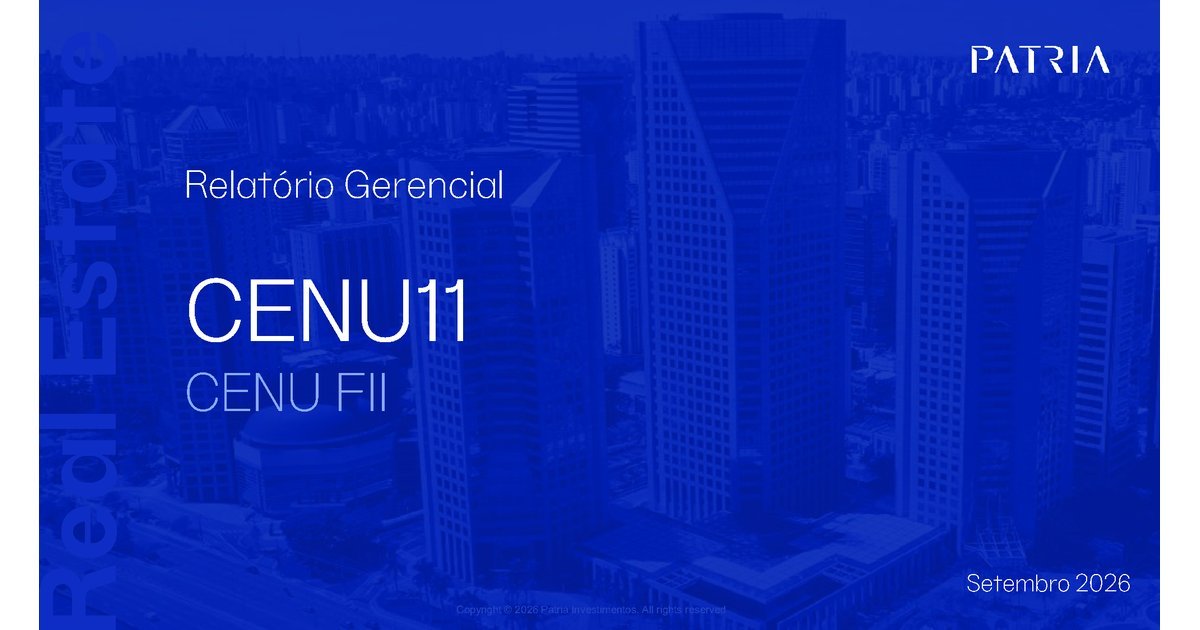 Capa do Relatório Gerencial de 09/2026 do CENU11 (CENU - FUNDO DE INVESTIMENTO IMOBILIÁRIO RESPONSABILIDADE LIMITADA)
