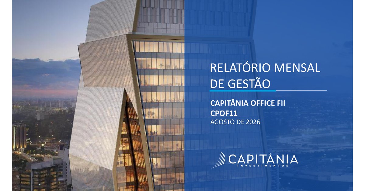 Capa do Relatório Gerencial de 08/2026 do CPOF11 (CAPITÂNIA OFFICE FII - FUNDO DE INVESTIMENTO IMOBILIÁRIO)