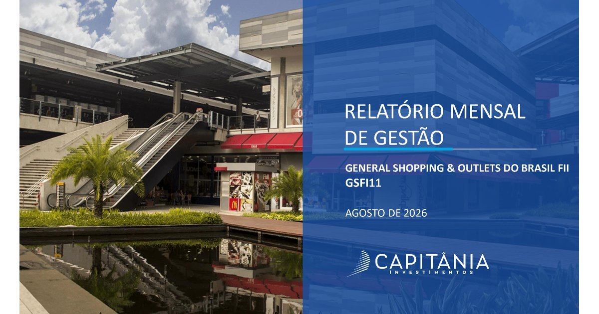 Capa do Relatório Gerencial de 08/2026 do GSFI11 (GENERAL SHOPPING E OUTLETS DO BRASIL FUNDO DE INVESTIMENTO IMOBILIÁRIO RESPONSABILIDADE LIMITADA)