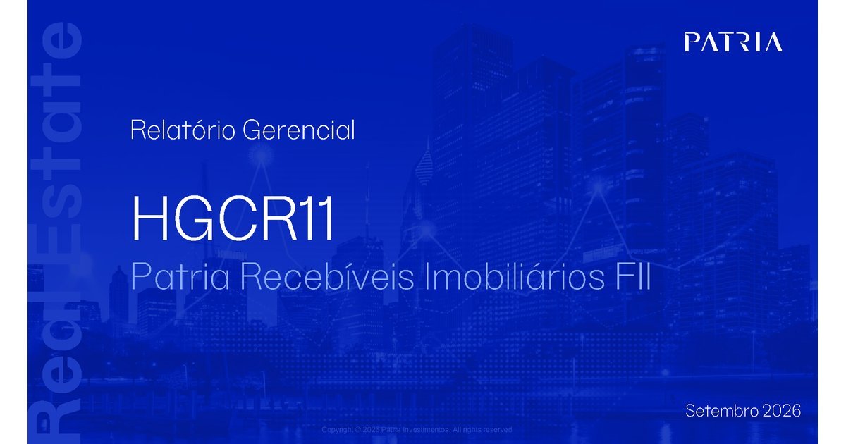 Capa do Relatório Gerencial de 09/2026 do HGCR11 (PÁTRIA RECEBÍVEIS IMOBILIÁRIOS - FUNDO DE INVESTIMENTO IMOBILIÁRIO - RESPONSABILIDADE LIMITADA)