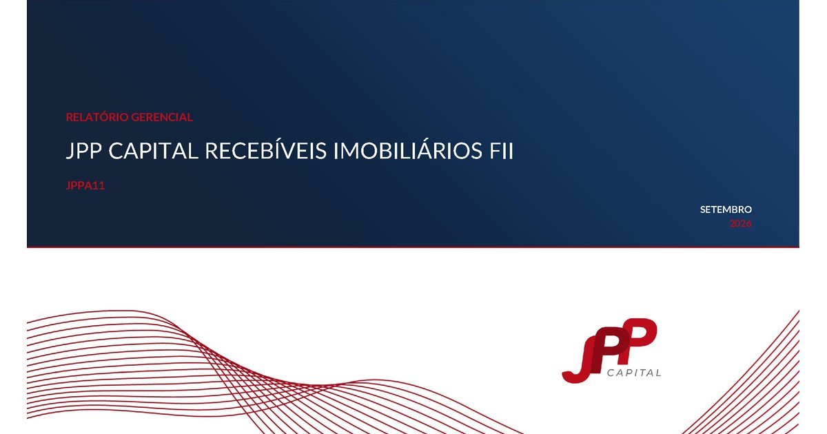 Capa do Relatório Gerencial de 09/2026 do JPPA11 (JPP CAPITAL RECEBÍVEIS IMOBILIÁRIOS FUNDO DE INVESTIMENTO IMOBILIÁRIO DE RESPONSABILIDADE LIMITADA)