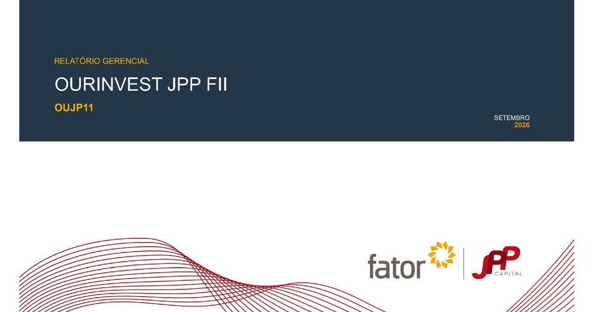 Capa do Relatório Gerencial de 09/2026 do OUJP11 (OURINVEST JPP FUNDO DE INVESTIMENTO IMOBILIÁRIO DE RESPONSABILIDADE LIMITADA)