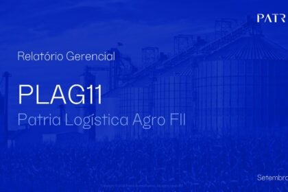 Capa do Relatório Gerencial de 09/2026 do PLAG11 (PATRIA LOGÍSTICA AGRO - FUNDO DE INVESTIMENTO IMOBILIÁRIO - RESPONSABILIDADE LIMITADA)