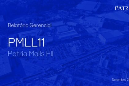 Capa do Relatório Gerencial de 09/2026 do PMLL11 (Patria Malls Fundo de Investimento Imobiliário - Responsabilidade Limitada)