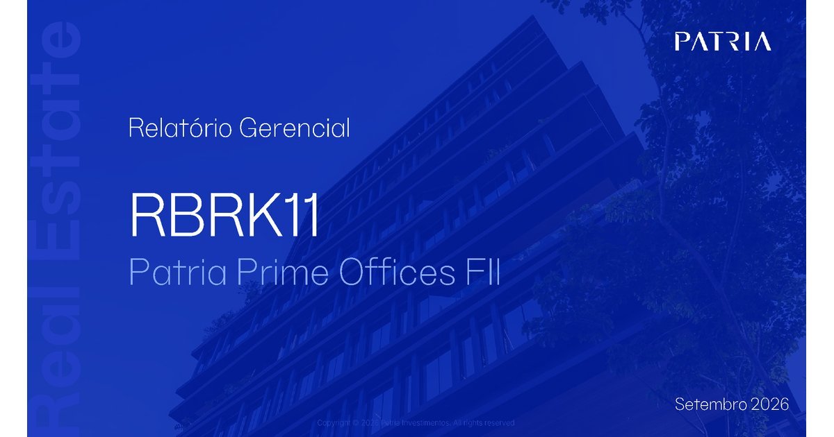 Capa do Relatório Gerencial de 09/2026 do RBRK11 (PATRIA PRIME OFFICES - FUNDO DE INVESTIMENTO IMOBILIÁRIO RESPONSABILIDADE LIMITADA)
