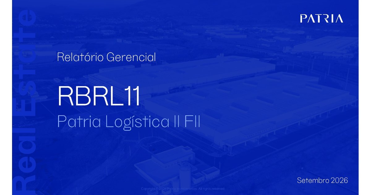 Capa do Relatório Gerencial de 09/2026 do RBRL11 (PATRIA LOGÍSTICA II FUNDO DE INVESTIMENTO IMOBILIÁRIO)