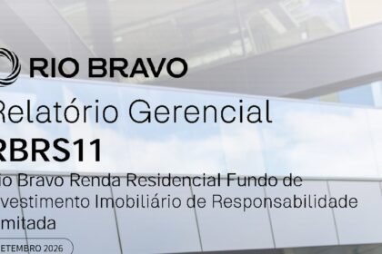 Capa do Relatório Gerencial de 09/2026 do RBRS11 (RIO BRAVO RENDA RESIDENCIAL FUNDO DE INVESTIMENTO IMOBILIÁRIO DE RESPONSABILIDADE LIMITADA)