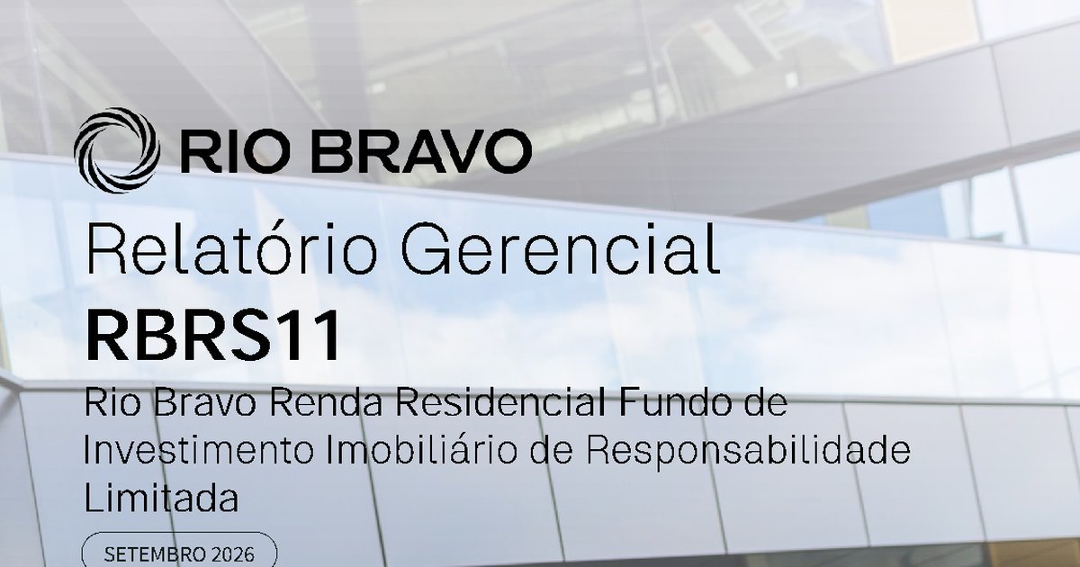 Capa do Relatório Gerencial de 09/2026 do RBRS11 (RIO BRAVO RENDA RESIDENCIAL FUNDO DE INVESTIMENTO IMOBILIÁRIO DE RESPONSABILIDADE LIMITADA)