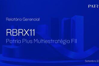 Capa do Relatório Gerencial de 09/2026 do RBRX11 (PATRIA PLUS MULTIESTRATÉGIA REAL ESTATE FUNDO DE INVESTIMENTO IMOBILIÁRIO RESPONSABILIDADE LIMITADA)