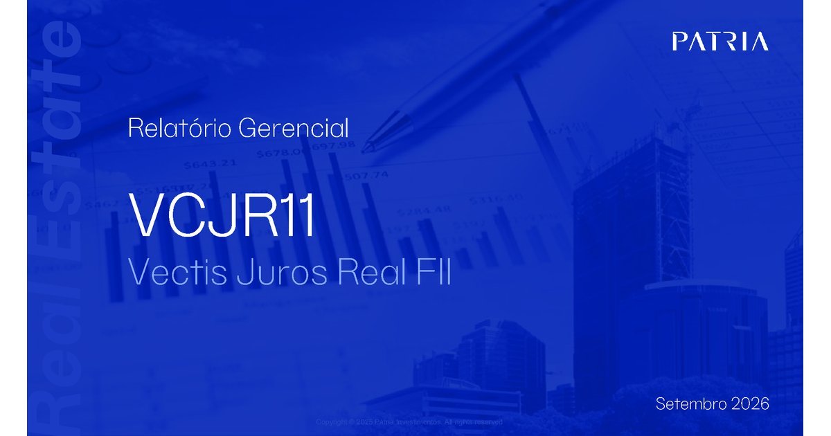 Capa do Relatório Gerencial de 09/2026 do VCJR11 (VECTIS JUROS REAL FUNDO DE INVESTIMENTO IMOBILIÁRIO RESPONSABILIDADE LIMITADA)